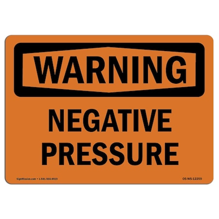 OSHA WARNING Sign, Negative Pressure, 5in X 3.5in Decal
